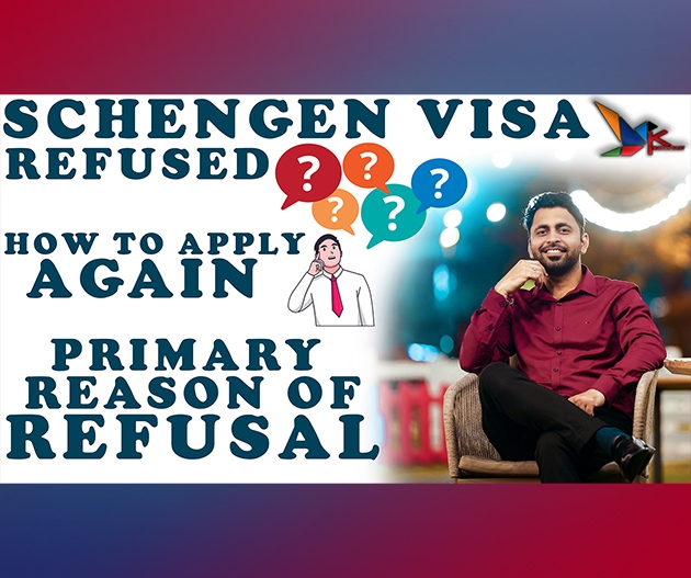 Is your Visa Refused from Schengen & other Countries like UK US or Canada